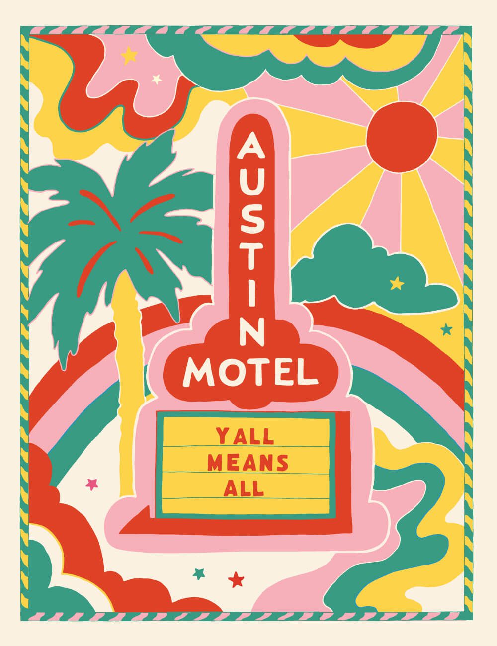 Austin Motel poster featuring a bright colored version of the Marquee and the phrase y'all means all, by Will Bryant